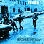 ZEBDA - L‘essence ordinaire