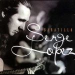 Serge LOPEZ - Baratillo